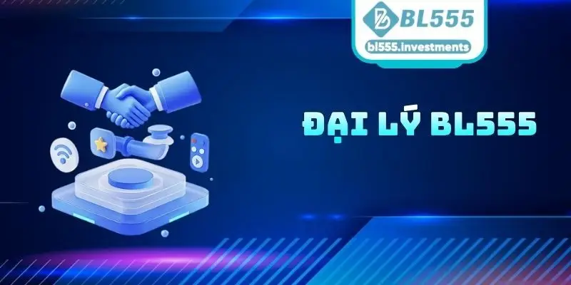 Đại Lý BL555