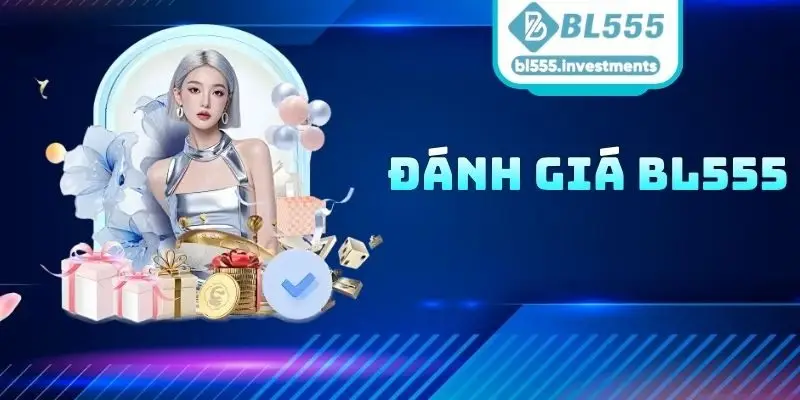 Đánh Giá BL555