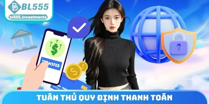 Tuân thủ quy định thanh toán trong điều khoản